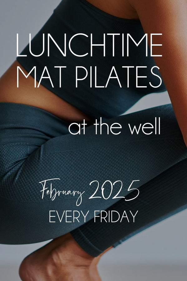 February Lunchtime Mat Pilates - Every Friday