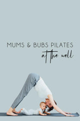 Mums + Bubs Pilates