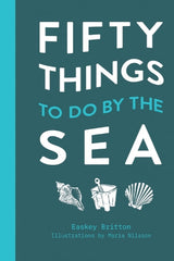 50 Things to do by the Sea