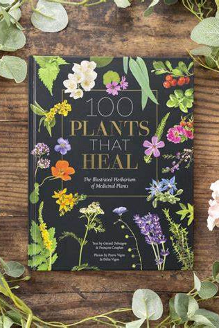 100 Plants That Heal