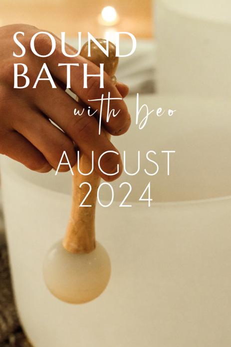 Sound Bath August 2024