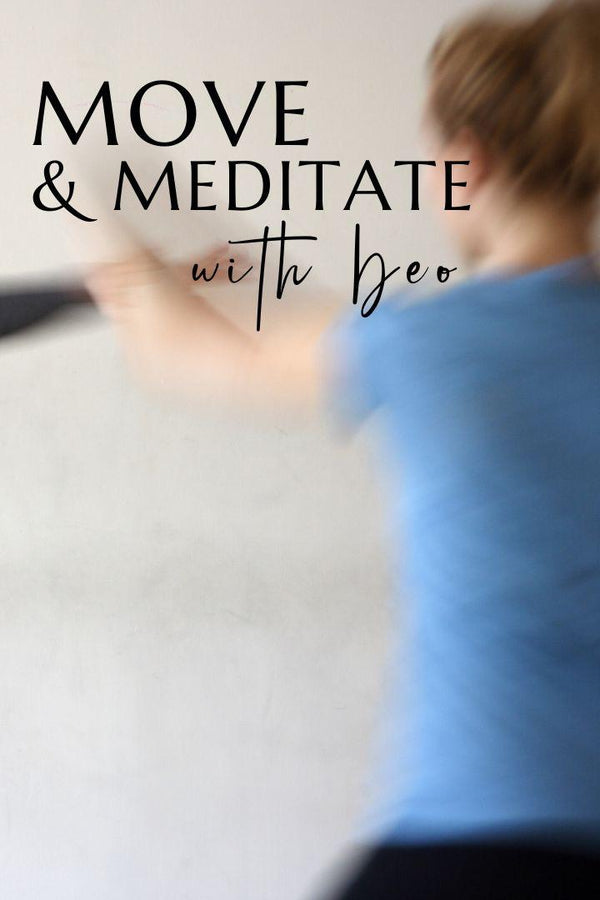 Move & Meditate