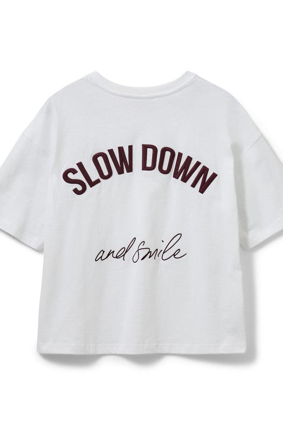'Slow down' Slogan Tee